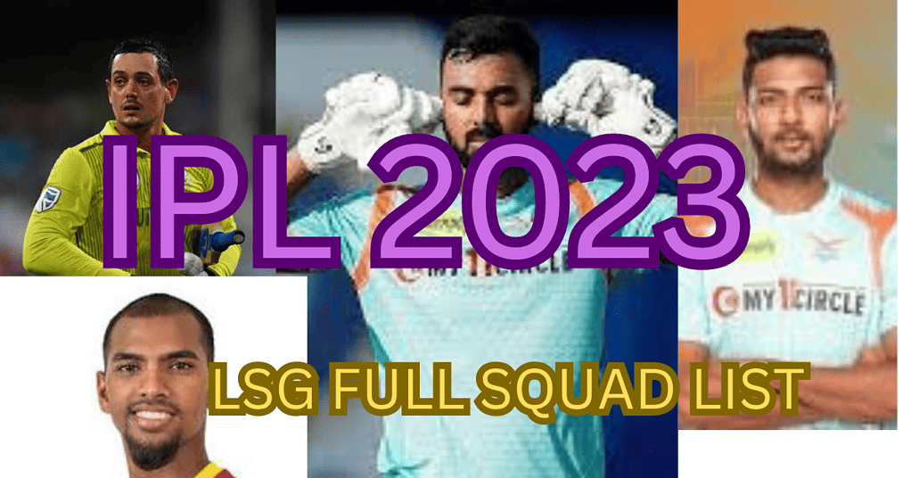 IPL 2023 Lucknow Super Giants LSG Players List